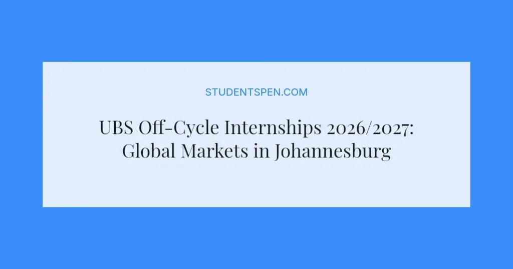 UBS Off-Cycle Internships 2026/2027: Global Markets in Johannesburg