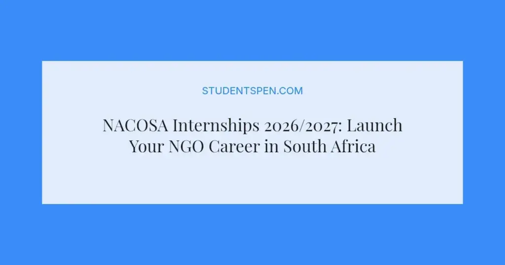 NACOSA Internships 2026/2027: Launch Your NGO Career in South Africa