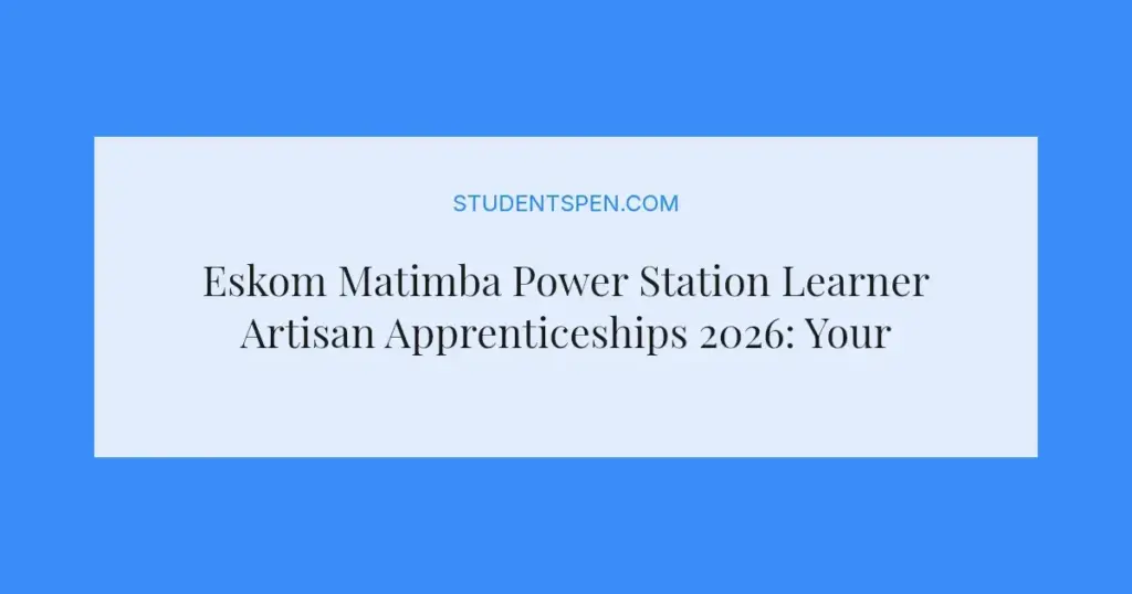 Eskom Matimba Power Station Learner Artisan Apprenticeships 2026: Your Path to a Skilled Trade