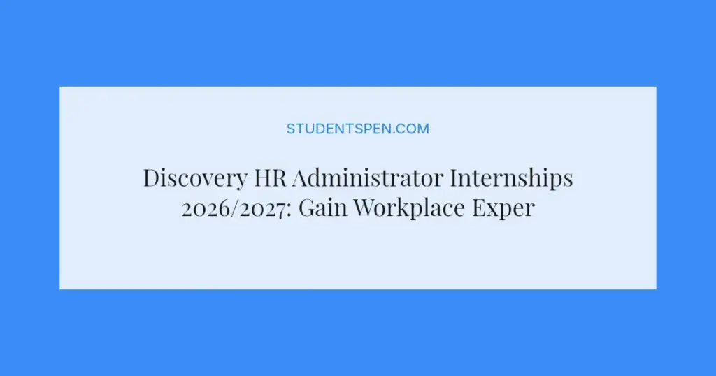 Discovery HR Administrator Internships 2026/2027: Gain Workplace Experience