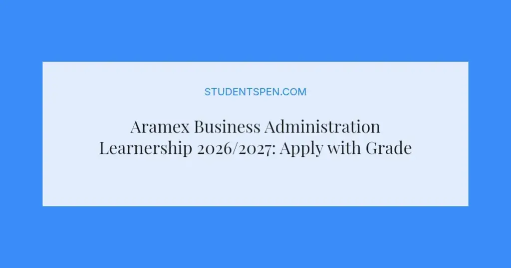 Aramex Business Administration Learnership 2026/2027: Apply with Grade 12