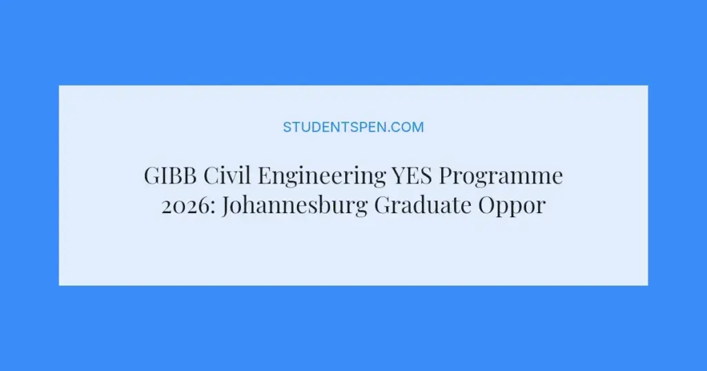 GIBB Civil Engineering YES Programme 2026: Johannesburg Graduate Opportunity
