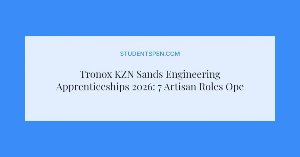 Tronox KZN Sands Engineering Apprenticeships 2026: 7 Artisan Roles Open