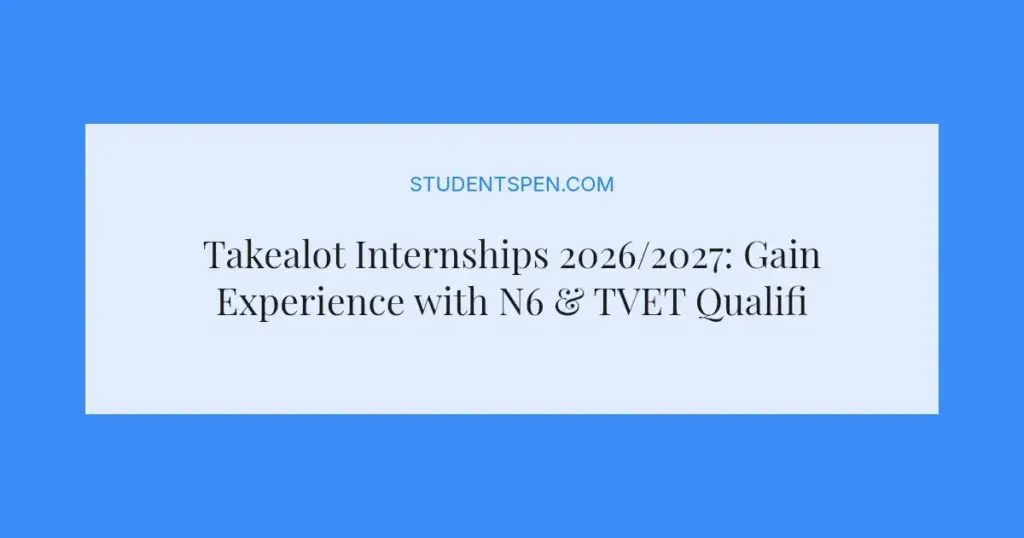 Takealot Internships 2026/2027: Gain Experience with N6 & TVET Qualifications