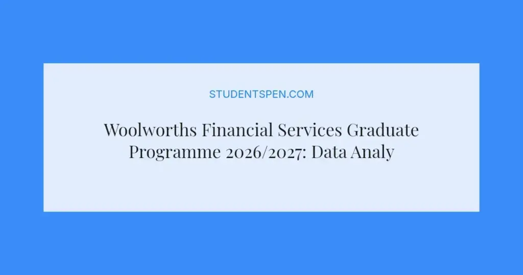 Woolworths Financial Services Graduate Programme 2026/2027: Data Analytics Career