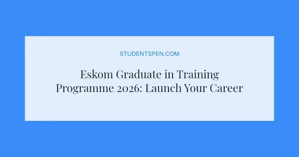 Eskom Graduate in Training Programme 2026: Launch Your Career