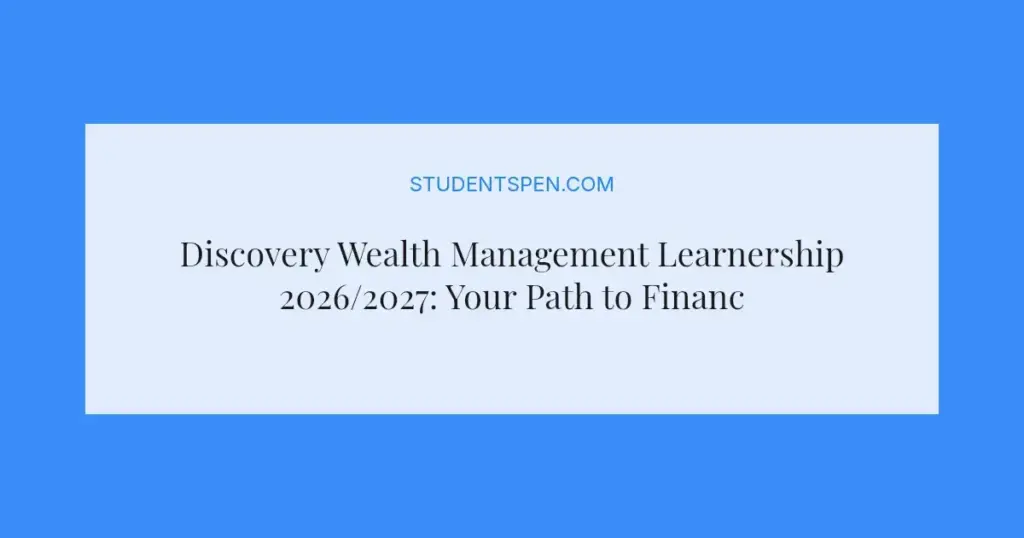Discovery Wealth Management Learnership 2026/2027: Your Path to Financial Services Success