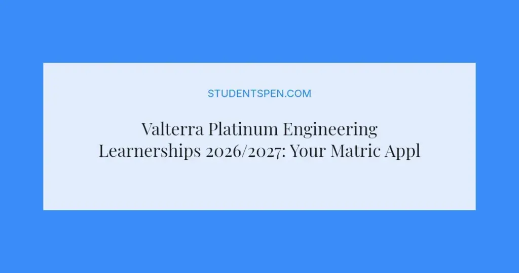 Valterra Platinum Engineering Learnerships 2026/2027: Your Matric Application Guide