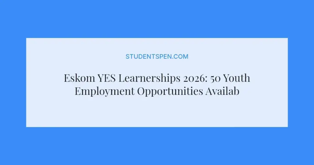 Eskom YES Learnerships 2026: 50 Youth Employment Opportunities Available