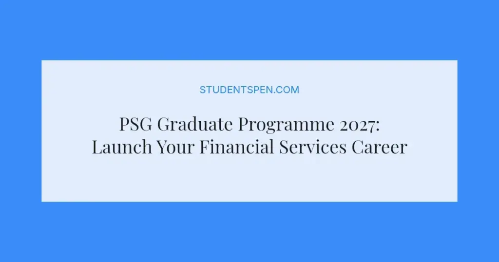 PSG Graduate Programme 2027: Launch Your Financial Services Career