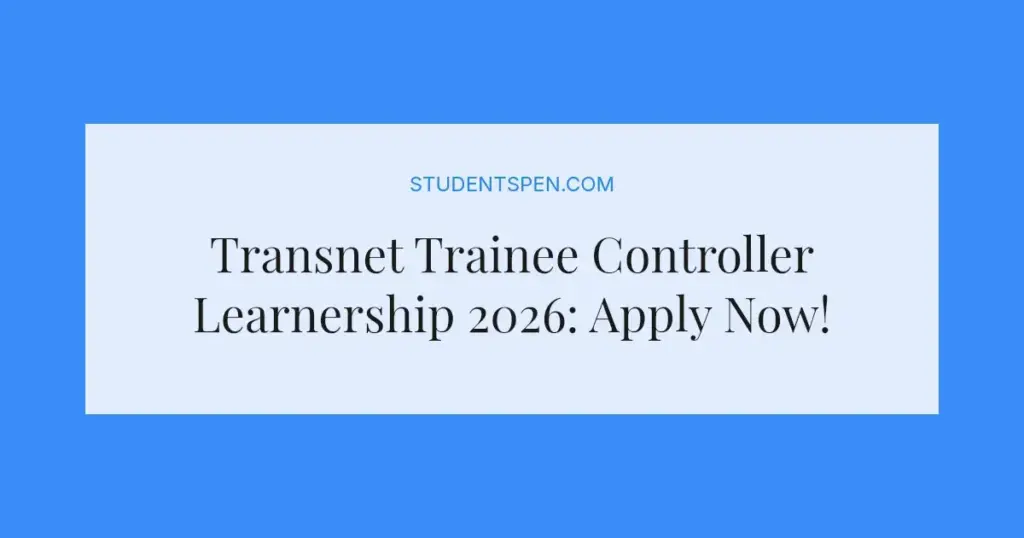 Transnet Trainee Controller Learnership 2026: Apply Now!