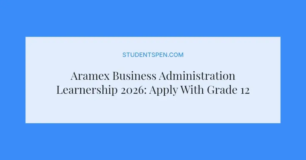 Aramex Business Administration Learnership 2026: Apply With Grade 12