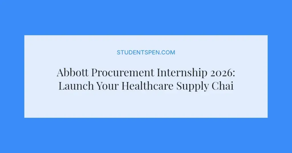 Abbott Procurement Internship 2026: Launch Your Healthcare Supply Chain Career