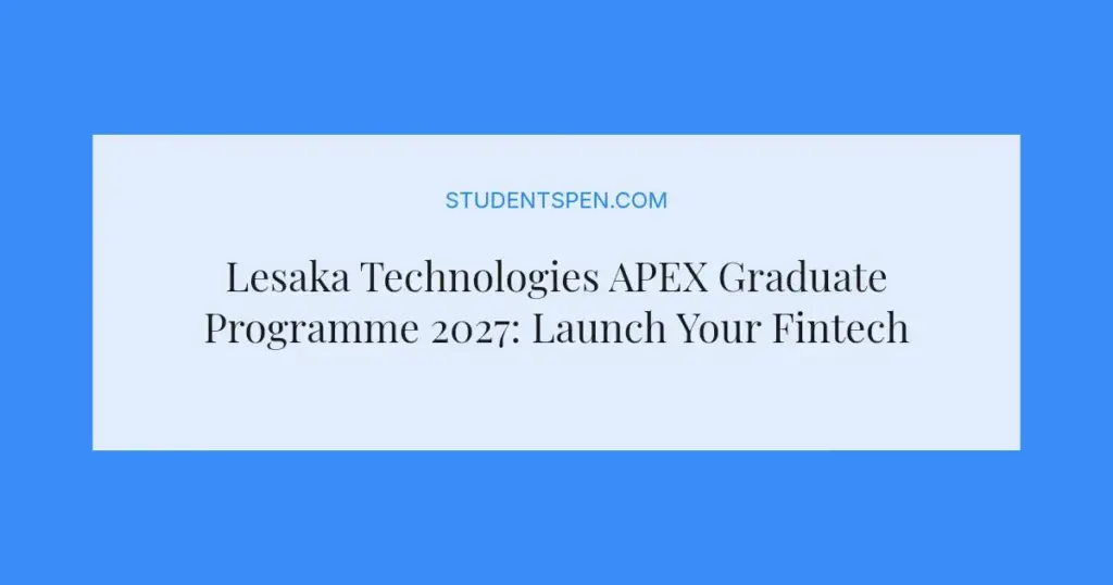 Lesaka Technologies APEX Graduate Programme 2027: Launch Your Fintech Career