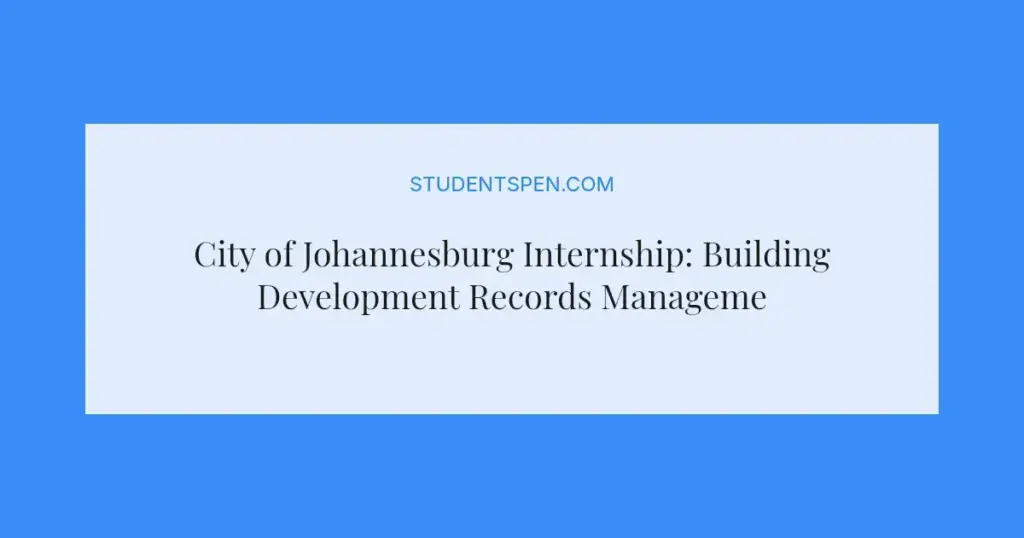 City of Johannesburg Internship: Building Development Records Management 2026