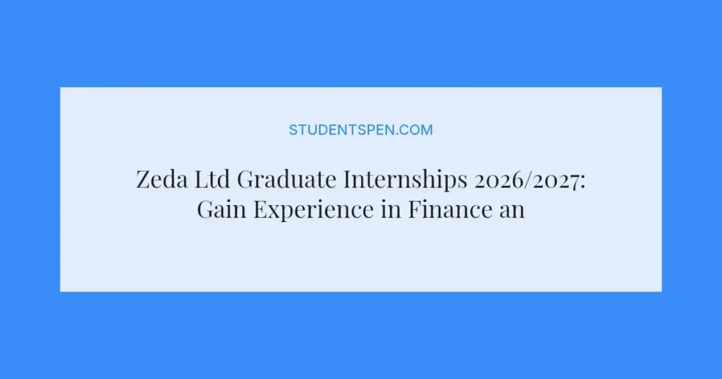Zeda Ltd Graduate Internships 2026/2027: Gain Experience in Finance and More