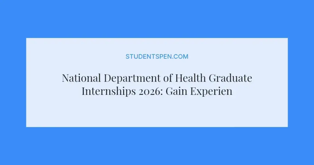 National Department of Health Graduate Internships 2026: Gain Experience in Public Health