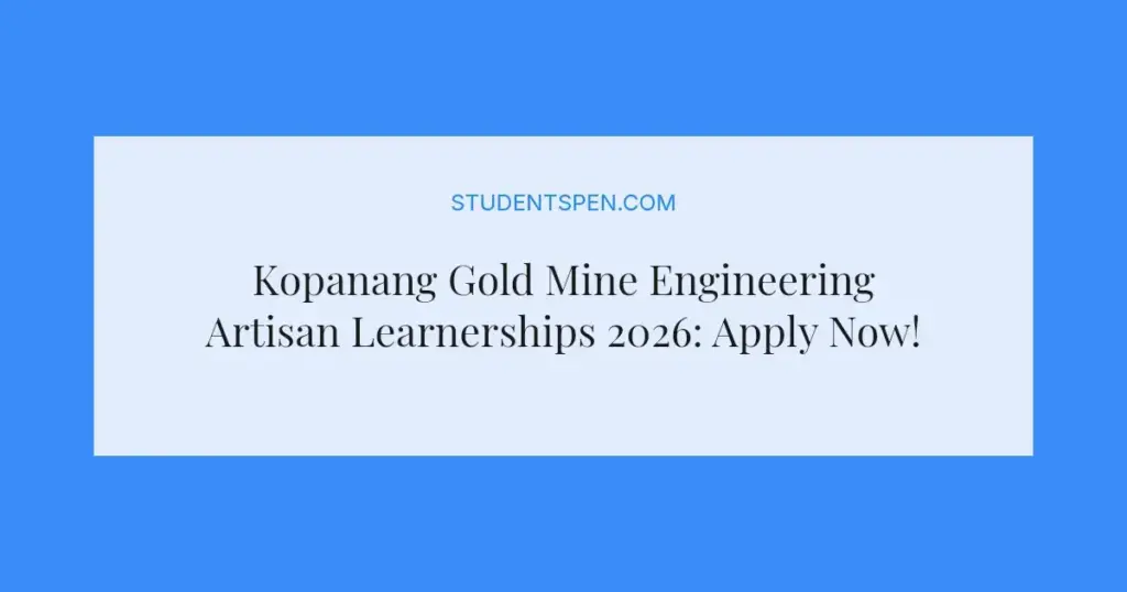 Kopanang Gold Mine Engineering Artisan Learnerships 2026: Apply Now!